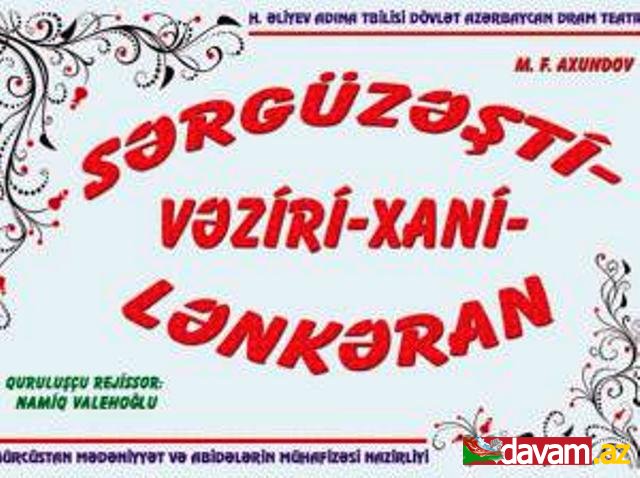 Gürcüstan paytaxtında Mirzə Fətəli Axundzadənin 200 illiyinə həsr edilən yeni tamaşa hazırlanıb