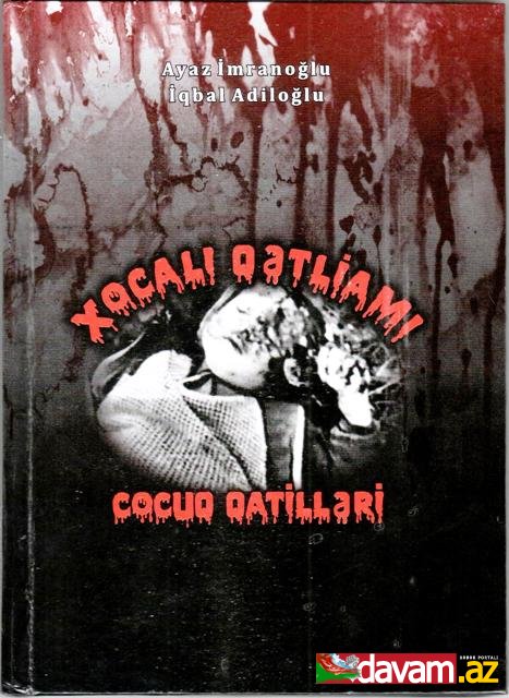 Xocalı Qətliamı (Cocuq Qatilləri) kitabı çapdan çıxıb