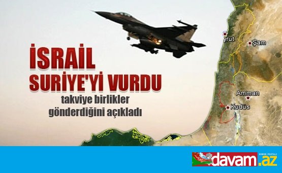 İsrail Suriye'yi vurdu