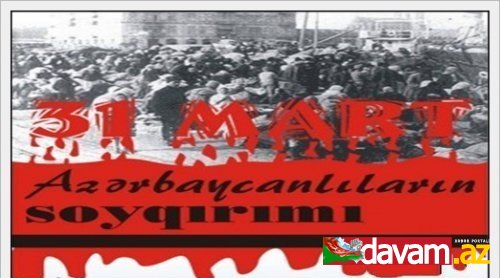 31 Mart - Dünyanın müxtəlif ölkələrində anılacaq