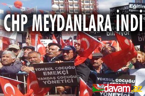 CHP meydanlara indi