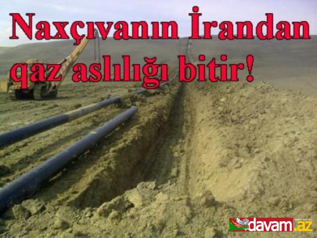 “İğdır-Naxçıvan” qaz kəmərinin inşasına başlanıb