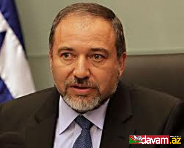 Aviqdor Liberman: “İranla danışıqları kəsib hərəkətə keçməyin zamanı gəlib”