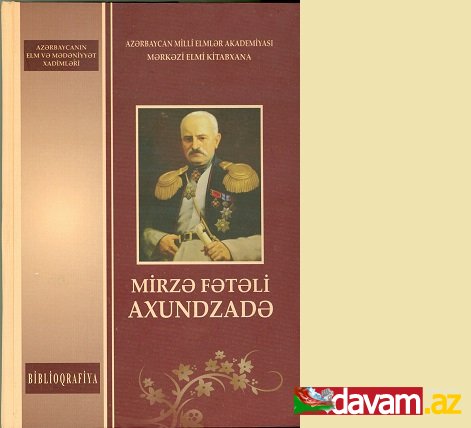 AMEA Mərkəzi Elmi Kitabxananın hazırladığı  M. F.Axundzadə haqqında  biblioqrafik göstərici nəşr olunub