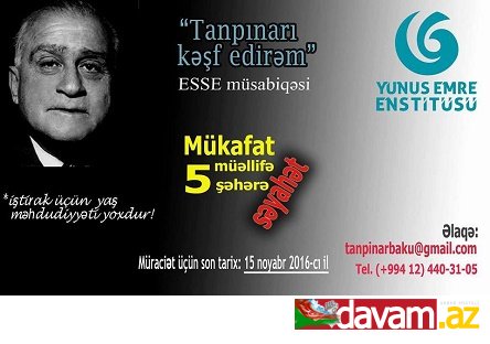 Yunus Emre İnstitutu “Tanpınarı kəşf edirəm” adlı esse yarışması elan edib