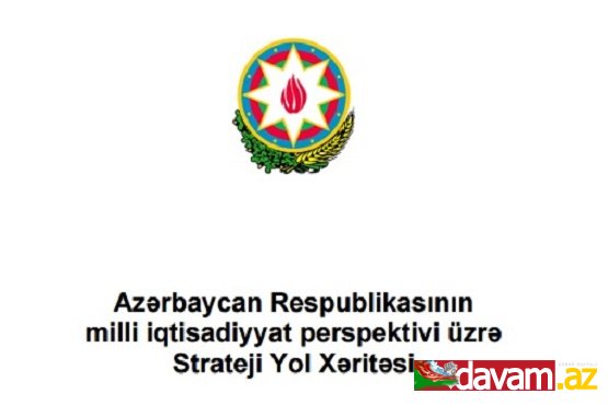 Azərbaycan Respublikasının milli iqtisadiyyat perspektivi üzrə Strateji Yol Xəritəsi