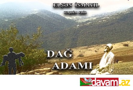 Dağ adamı...