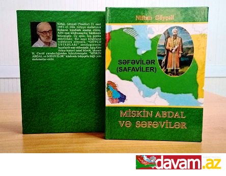 Niftalı Göyçəlinin - Miskin Abdal və səfəvilər - kitabı çapdan çıxıb. (yeni nəşr)