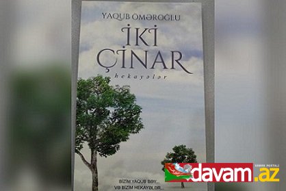 Türkiyəli yazıçı Yaqub Öməroğlunun kitabı Azərbaycanda nəşr olunub