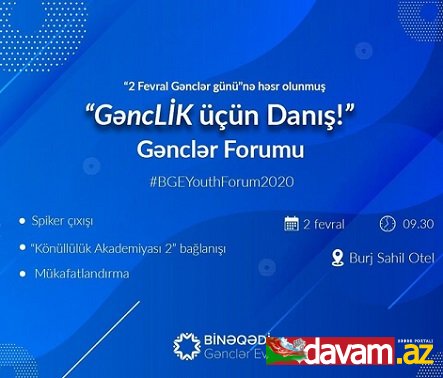 Azərbaycan Gəncləri Günündə “GəncLİK üçün Danış!” forumu keçiriləcək