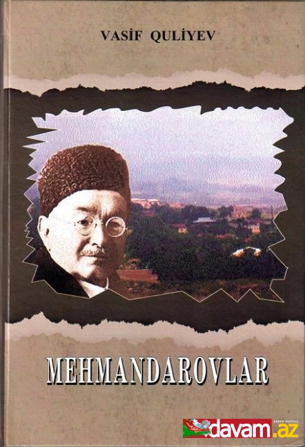 “Mehmandarovlar” kitabında məşhur bir nəslin şəcərə bioqrafiyası araşdırılıb