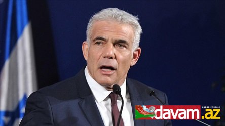 Yair Lapid: “Tehran dünyanı aldadır, biz lazım gələrsə İrana qarşı təkbaşına hərəkətə keçəcəyik”